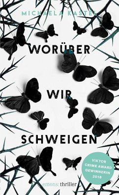 Worüber wir schweigen - Kastel, Michaela