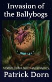 Invasion of the Ballybogs (eBook, ePUB) Invasion of the Ballybogs (eBook, ePUB)