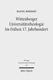 Wittenberger Universitätstheologie im frühen 17. Jahrhundert (eBook, PDF)