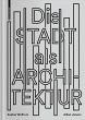 Die Stadt als Architektur (eBook, PDF) - Bild 1