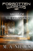 Vault of the Celestials (Starfire Angels: Forgotten Worlds, #3) (eBook, ePUB)