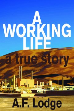 A Working Life (eBook, ePUB) - Lodge, A. F.