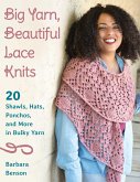 Big Yarn, Beautiful Lace Knits (eBook, ePUB)