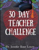 30 Day Teacher Challenge