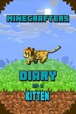 Minecrafters Diary of a Kitten: Kids Stories Book. for All Minecrafters