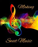 Making: Sweet Music