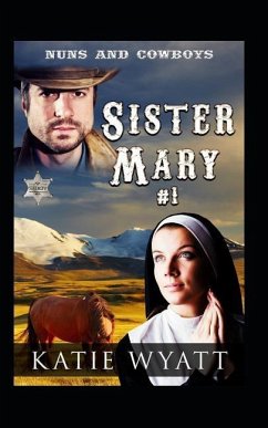 Sister Mary #1 - Wyatt, Katie