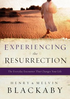 Experiencing the Resurrection - Blackaby, Henry; Blackaby, Mel