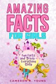 Amazing Facts for Girls: Fun Facts and Trivia - Everything Girly