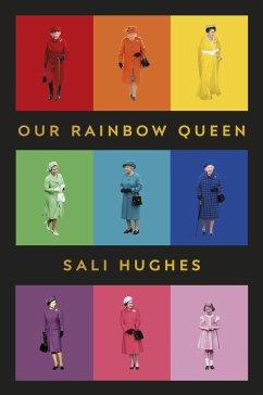 Our Rainbow Queen - Hughes, Sali