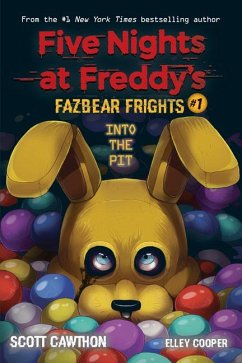 Fazbear Frights 01. Into the Pit - Cawthorn, Scott;Cooper Elley