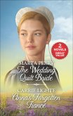 The Wedding Quilt Bride and Anna's Forgotten Fiancé (eBook, ePUB)