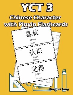 Yct 3 Chinese Character with Pinyin Flashcards: Standard Youth Chinese Test Level 3 Vocabulary Workbook for Kids - Tung, Mingmei