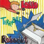 Lollo e il terribile Roboglut (eBook, ePUB)