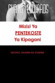 MIZIZI YA PENTEKOSTE YA KIPAGANI