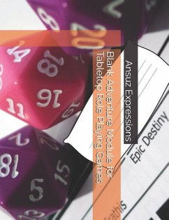 Adventure Module: For Tabletop Role Playing Games - Ansuz Expressions