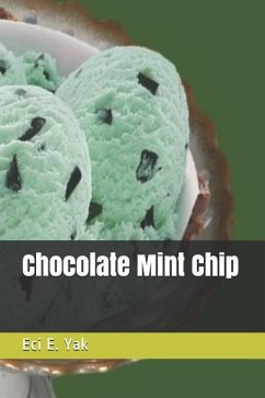 Chocolate Mint Chip - Yak, Eci E.