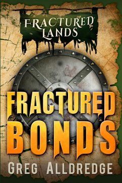 Fractured Bonds - Alldredge, Greg