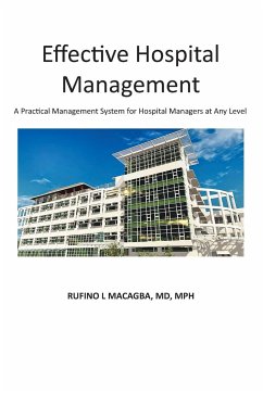 Effective Hospital Management - Macagba MD MPH, Rufino L.