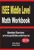 ISEE Middle Level Math Workbook: Abundant Exercises and Two Full-Length ISEE Middle Level Math Practice Tests