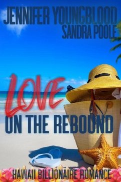 Love on the Rebound - Poole, Sandra; Youngblood, Jennifer