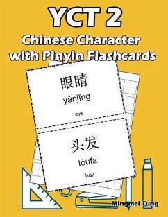 YCT 2 Chinese Character with Pinyin Flashcards: Standard Youth Chinese Test Level 2 Vocabulary Workbook for Kids - Tung, Mingmei