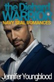 The Diehard Warrior: Navy SEAL Romances 2.0