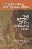 The Story of an Ambling Okie: The Military Career of Lt. Col. Dwight Deming 1923-2017