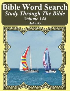 Bible Word Search Study Through The Bible: Volume 144 John #5 - Pope, T. W.