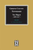 Greene County, Tennessee Tax Digests, 1809-1817.