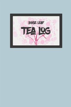 Tea Log: For Loose Leaf Teas - Green Tea Book