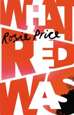 What Red Was - Price, Rosie