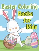 Easter Coloring Books for Kids: Happy Easter Basket Stuffers for Toddlers and Kids Ages 3-7, Easter Gifts for Kids, Boys and Girls