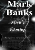 Mick's Family - The Fight For Respect And Control (Completed Edition)