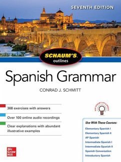 Schaum's Outline of Spanish Grammar, Seventh Edition - Schmitt, Conrad