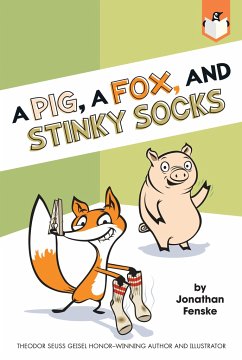 A Pig, a Fox, and Stinky Socks - Fenske, Jonathan