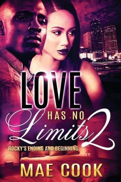 Love Has No Limits 2: Rocky's Ending and Beginning - Cook, Mae