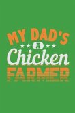 My Dad's A Chicken Farmer