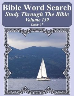 Bible Word Search Study Through The Bible: Volume 139 Luke #7 - Pope, T. W.