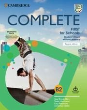 Complete First for Schools Student's Book Pack (Sb Wo Answers W Online Practice and WB Wo Answers W Audio Download) - Brook-Hart, Guy; Hutchison, Susan; Passmore, Lucy; De Souza, Natasha; Uddin, Jishan