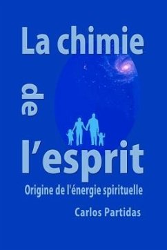 La Chimie de l'Esprit - Partidas, Carlos L