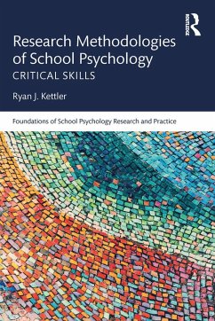 Research Methodologies of School Psychology (eBook, PDF) - Kettler, Ryan J.