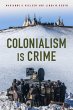 Colonialism Is Crime - Bild 1
