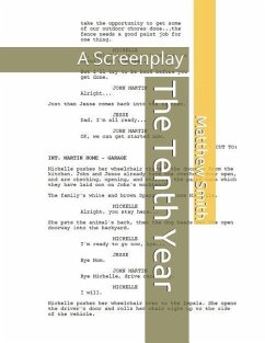 The Tenth Year: A Screenplay - Smith, Matthew