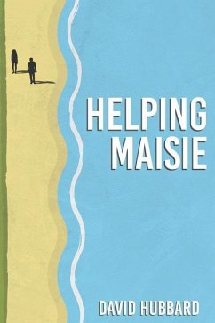 Helping Maisie - Hubbard, David
