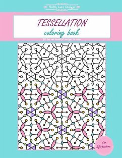 Tessellation Coloring Book: Gift for Left Handers / Kids / Women / Adults / Everyone - Designs, Pretty Laks
