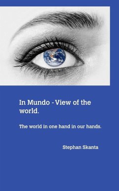 In Mundo - A view of the world. - Skanta, Stephan