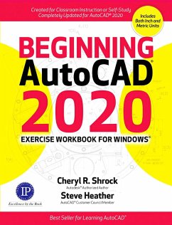 Beginning AutoCAD(R) 2020 Exercise Workbook - Shrock, Cheryl; Heather, Steve