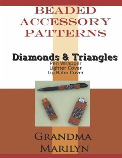 Beaded Accessory Patterns: Diamonds & Triangles Pen Wrap, Lip Balm Cover, and Lighter Cover - Penguin, Gilded; Marilyn, Grandma