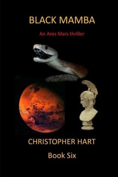 Black Mamba: An Ares Mars Thriller - Hart, Christopher